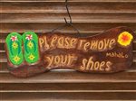 Please remove your shoes with green slippers Hawaiian Wood Sign
