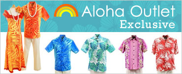 Aloha Outlet Exclusive Aloha Shirts and Dresses